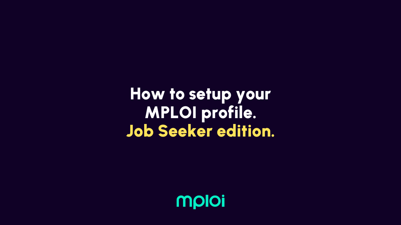 How to setup your MPLOI profile. Job Seeker edition.